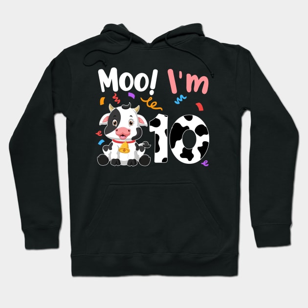 Moo I'm 10 10th Birthday Funny Cute Cow Sounds Toddler Hoodie by OHC t-shirt